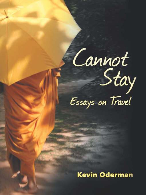 Title details for Cannot Stay by Kevin Oderman - Wait list